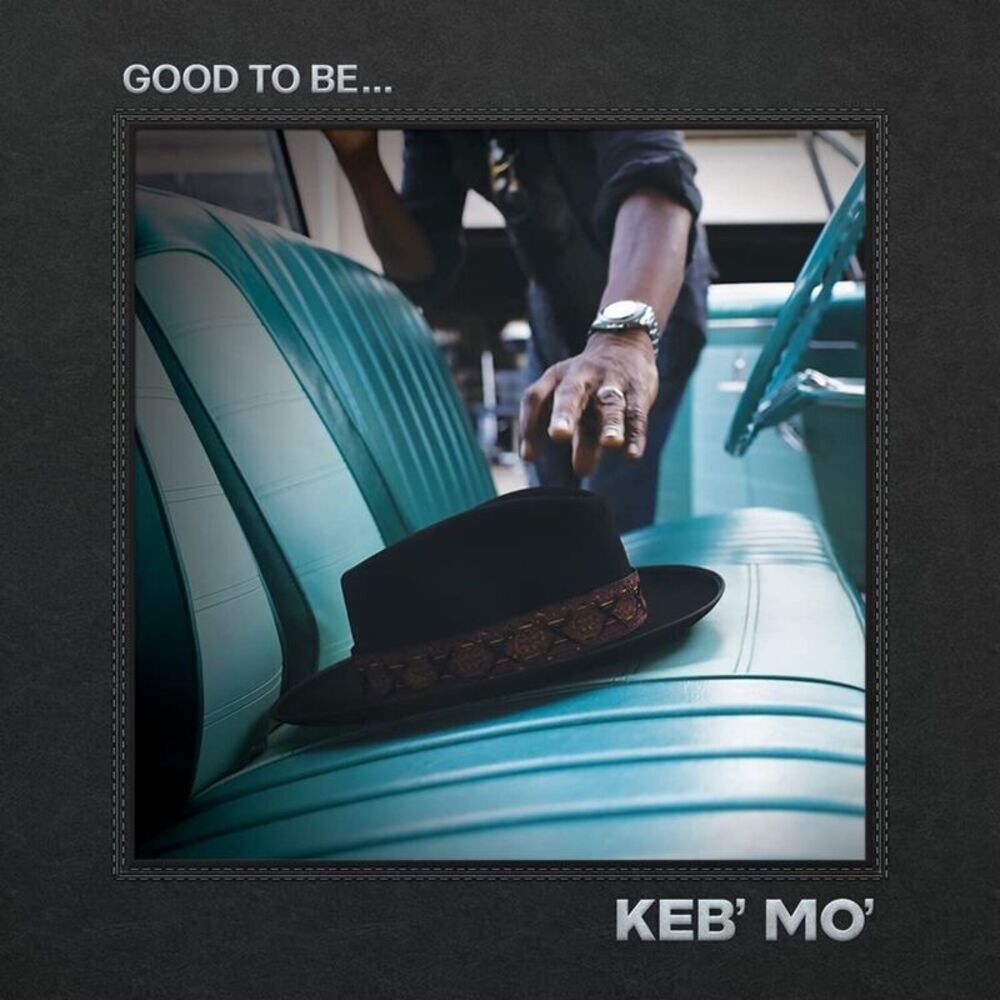 Keb' Mo - Good To Be...  LP LP